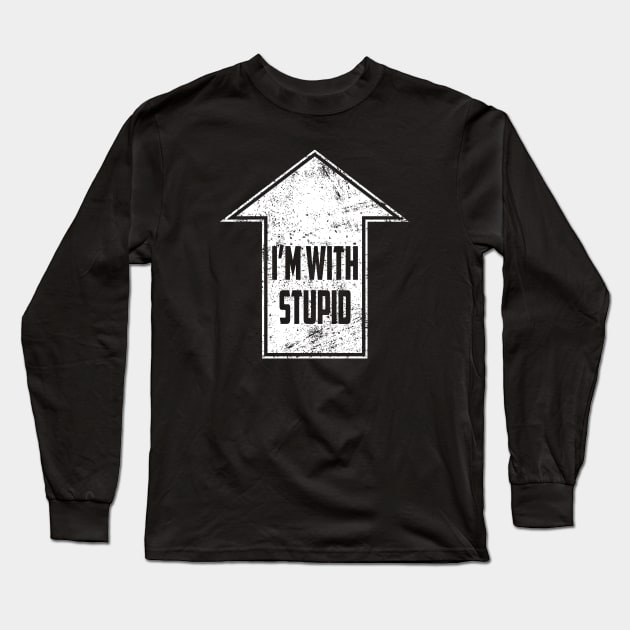 I'm with Stupid Long Sleeve T-Shirt by WolfBlood7